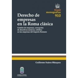 Derecho de Empresas en la Roma Clásica "+ Ebook con el 50% Descuento"
