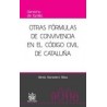Otras Fórmulas de Convivencia en el Código Civil de Cataluña "+ Ebook con Descuento"