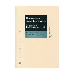 Democracia y Socialdemocracia "Homenaje a José María Maravall"