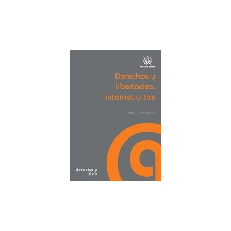 Derechos y Libertades, Internet y Tics "+ Ebook con Descuento"