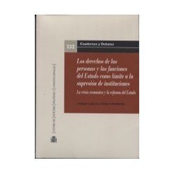 Los Derechos de las Personas y las Funciones del Estado como Límite a la Supresión de Instituciones