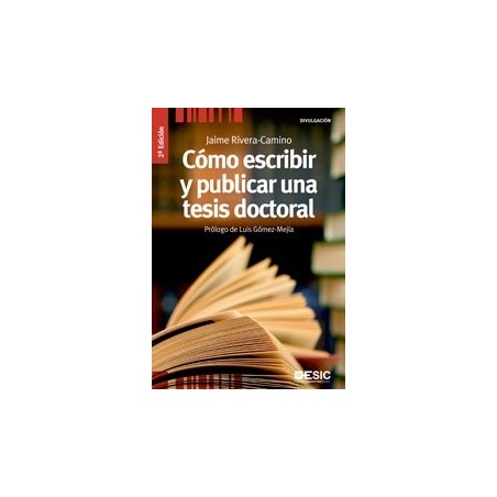 Como Escribir y Publicar una Tesis Doctoral