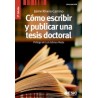 Como Escribir y Publicar una Tesis Doctoral