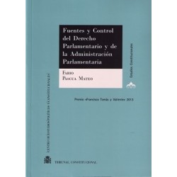 Fuentes y Control del Derecho Parlamentario y de la Administración Parlamentaria