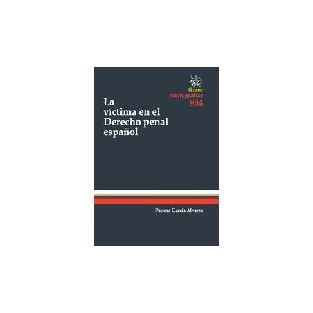 La Víctima en el Derecho Penal Español "+ Ebook con Descuento"