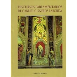 Discursos Parlamentarios de Gabriel Cisneros Laborda