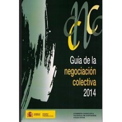 Guía de la Negociación Colectiva 2014.