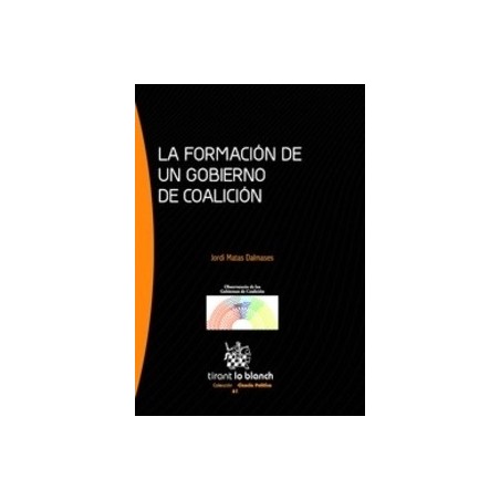 La Formación de un Gobierno de Coalición