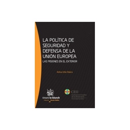 La Política de Seguridad y Defensa de la Unión Europea