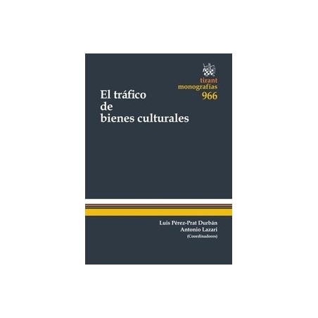 El Tráfico de Bienes Culturales "(Duo Papel + Ebook )"
