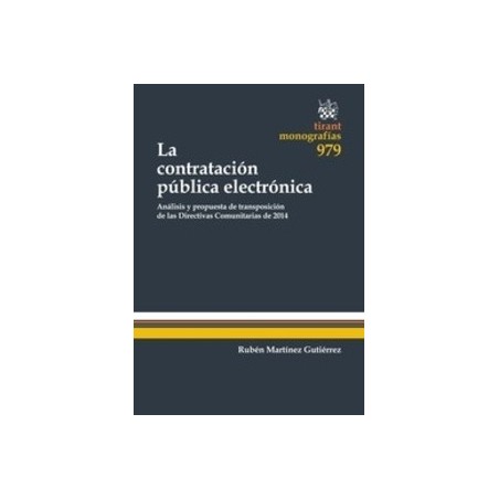 La Contratación Pública Electrónica "(Duo Papel + Ebook )"