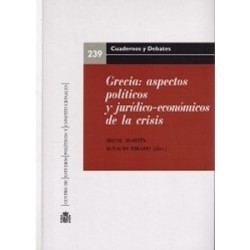 Grecia. Aspectos Políticos y Jurídico-Económicos de la Crisis