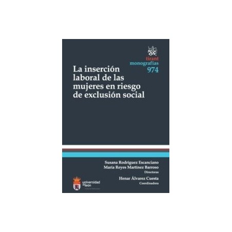 La Inserción Laboral de las Mujeres en Riesgo de Exclusión Social "(Duo Papel + Ebook )"