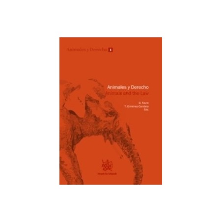 Animales y Derecho. Animals And The Law "(Duo Papel + Ebook )"