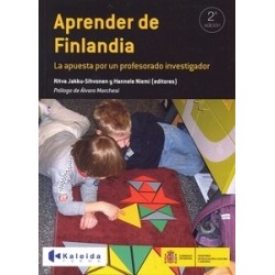 Aprender de Finlandia. la Apuesta por un Profesorado Investigador