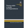 Tercera Edad y Ayuda a la Dependencia "(Duo Papel + Ebook )"