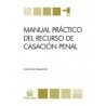 Manual Práctico del Recurso de Casación Penal "(Duo Papel + Ebook )"