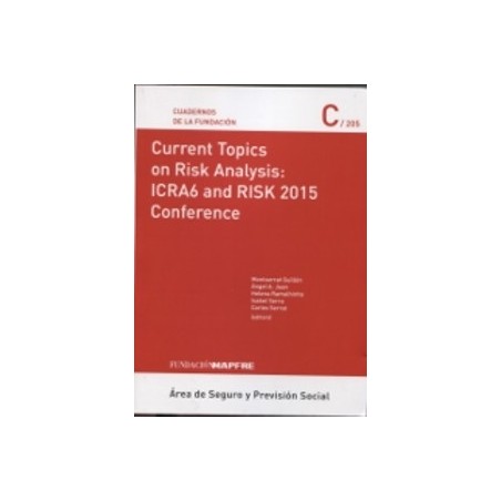 Current Topics On Risk Analysis: Icra6 And Risk 2015 Conference