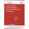 Current Topics On Risk Analysis: Icra6 And Risk 2015 Conference