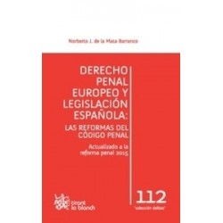 Derecho Penal Europeo y Legislación Española "(Duo Papel + Ebook ) las Reformas del Código Penal"