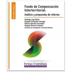 Fondo de Compensación Interterritorial "Análisis y Propuestas de Reforma"