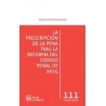 La Prescripción de la Pena tras la Reforma del Código Penal "(Duo Papel + Ebook)"