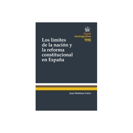 Los Límites de la Nación y la Reforma Constitucional en España "(Duo Papel + Ebook)"
