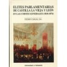Elites Parlamentarias de Castilla la Vieja y León en las Cortes Generales (1810-1874) "Contiene Cd-Rom"