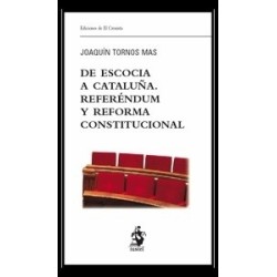 De Escocia  a Cataluña. Referéndum y Reforma Constitucional