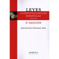 Leyes Constitucionales Españolas (1808-1978) 2015