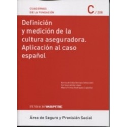 Definición y Medición de la Cultura Aseguradora. Aplicación al Caso Español