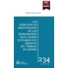Los Derechos de Participación de los Trabajadores en el Nuevo Escenario del Derecho del Trabajo en España "(Duo Papel + Ebook )