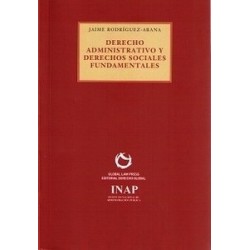 Derecho Administrativo y Derechos Sociales Fundamentales