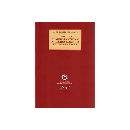 Derecho Administrativo y Derechos Sociales Fundamentales