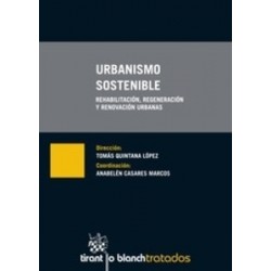 Urbanismo Sostenible Rehabilitación, Regeneración y Renovación Urbanas "(Duo Papel + Ebook )"