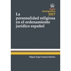 La Personalidad Religiosa en el Ordenamiento Jurídico Español "(Duo Papel + Ebook )"