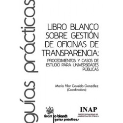 Libro Blanco sobre Gestión de Oficinas de Transparencia "(Duo Papel + Ebook )"