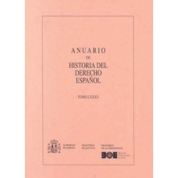 Anuario de Historia del Derecho Español 2015  Tomo Lxxxv