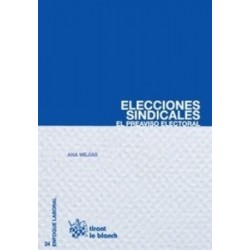 Elecciones Sindicales el Preaviso Electoral "(Duo Papel + Ebook )"