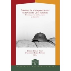 Métodos de Propaganda Activa en la Guerra Civil. Métodos de Propaganda Activa en la Guerra Civil Española. Liter