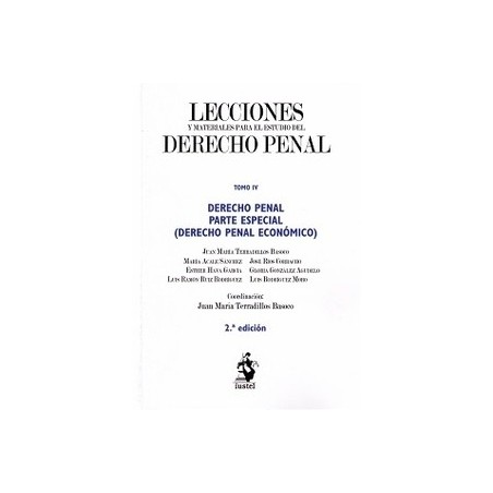 Lecciones y Materiales para el Estudio del Derecho Penal Tomo 4 "Parte Especial (Derecho Penal Economico)"