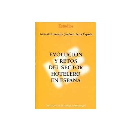 Evolución y Retos del Sector Hotelero en España