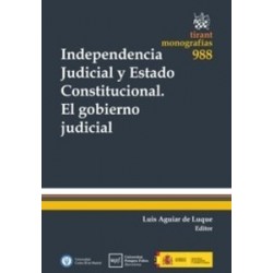 Independencia Judicial y Estado Constitucional el Gobierno Judicial "(Duo Papel + Ebook )"