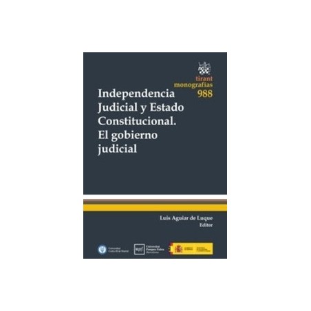 Independencia Judicial y Estado Constitucional el Gobierno Judicial "(Duo Papel + Ebook )"