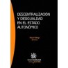 Descentralización y Desigualdad en el Estado Autonómico "(Duo Papel + Ebook )"