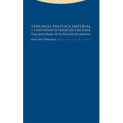 Teología Política Imperial y Comunidad de Salvación Cristiana "Una Genealogía de la División de...