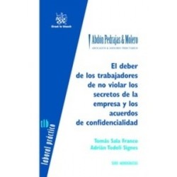El Deber de los Trabajadores de no Violar los Secretos de la Empresa y los Acuerdos de Confidencialidad "(Duo Papel + Ebook )"