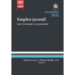 Empleo Juvenil . Entre el Desempleo y la Precariedad "(Duo Papel + Ebook )"
