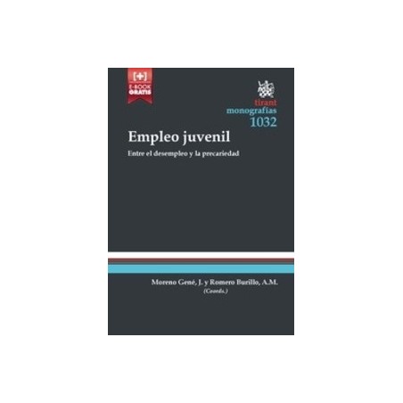 Empleo Juvenil . Entre el Desempleo y la Precariedad "(Duo Papel + Ebook )"
