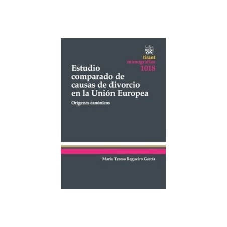 Estudio Comparado de Causas de Divorcio en la Unión Europea Orígenes Canónicos "(Duo Papel + Ebook )"